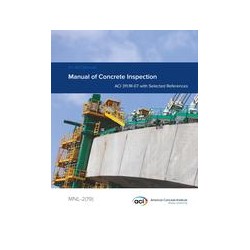 Manual of Concrete Inspection: ACI 311.1R-07 with Selected References (Eleventh Edition)