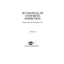 Manual of Concrete Inspection, Tenth Edition